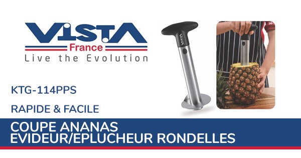 Vista France - COUPE ANANAS EVIDEUR/EPLUCHEUR RONDELLES - KTG-114PPS